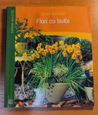 Florile cu bulbi/Christina Knebel foto