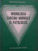 Imunologia Sarcinii Normale Si Patologice - C. Voiculescu C. Traila F. Badulescu ,276396, ACADEMIEI ROMANE