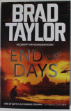 END OF DAYS by BRAD TAYLOR , 2022