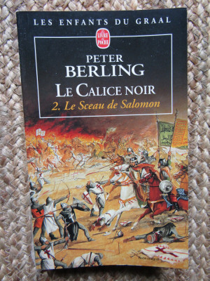 Peter Berling : Le Calice noir 2 Le Sceau de Salomon foto