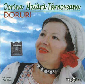 CD Dorina Matără T&amp;acirc;rnoveanu &amp;lrm;&amp;ndash; Doruri, original foto