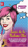 Lecții de la Madame Chic - Paperback brosat - Jennifer L. Scott - Paralela 45