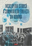 Enciclopedia istorica a comunitatilor evreiesti din Romania (vol. I) - Polirom