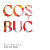Balade si idile. Fire de tort - George Cosbuc