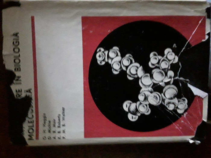 Introducere in biologia moleculara G.H.Haggis 1968 cartonata