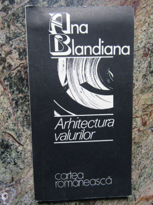 Ana Blandiana - Arhitectura valurilor foto