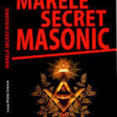 MARELE SECRET MASONIC DE LOUIS MARIE ORESVE