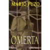 Omerta - Mario Puzo - Editura Rao, 2007 - Roman Beletristic - 282 Pagini