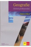 Cumpara ieftin Geografie. Ghidul profesorului. Clasa a VII-a/Silviu Negut, Carmen Camelia-Radulescu, Ionut Popa, Art Klett