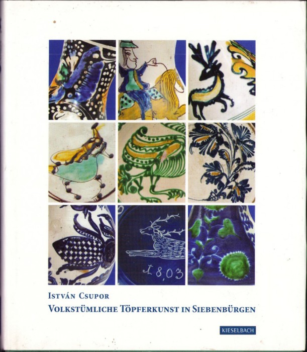 MSPN36 Volkst&uuml;mliche T&ouml;pferkunst in Siebenb&uuml;rgen von Istv&aacute;n Csupor, 2008