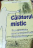 Calatorul Mistic - Sylvia Browne, Spiritualitate si Ezoterism, For You, 2012, 227 pagini