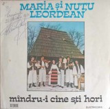 Vinil Maria si Nutu Leordean - Mandru-i Cine Sti Hori (Electrecord, 1982) LP Muzica Populara Romaneasca