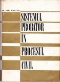 AS - DR. EMIL MIHULEAC - SISTEMUL PROBATOR IN PROCESUL CIVIL