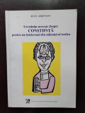 Jean Askenasy - Un Minim Necesar despre Constiinta pentru un Intelectural din Mileniul al Treilea (cu dedicatie de la autor)