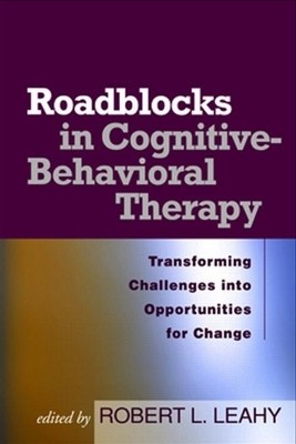 Roadblocks in Cognitive-Behavioral Therapy: Transforming Challenges Into Opportunities for Change foto