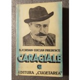 B. Jordan - Lucian Predescu - Caragiale (Ed. Cugetarea, 1939)