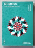 101 APARARI - CUM SE AUTOPROTEJEAZA MINTEA de JEROME S. BLACKMAN , 2012