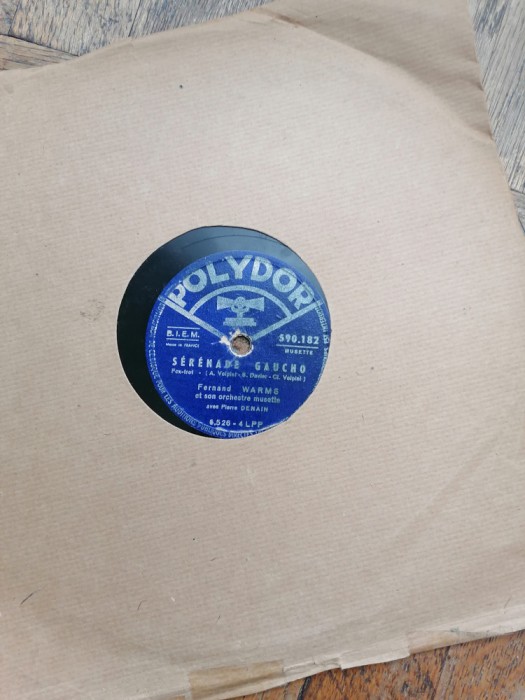 Disc GRAMOFON Patefon. SERENADE GAUCHO. LE BRIGAND BIEN AIME