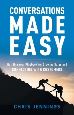 Conversations Made Easy: Building Your Playbook for Growing Sales and Connecting with Customers foto