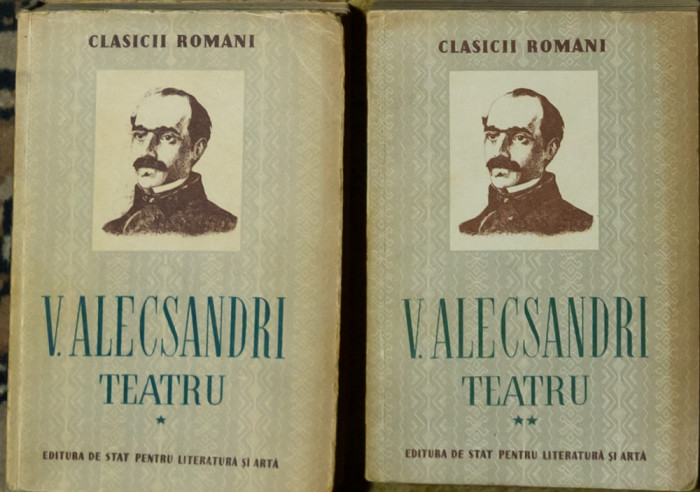 Vasile Alecsandri - Teatru (2 volume) - Clasici Romani