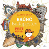 Pest f&eacute;nyei - Br&uacute;n&oacute; Budapesten 4. - Bartos Erika