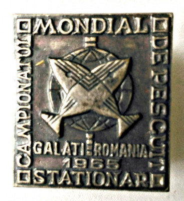 INSIGNA CAMPIONATUL MONDIAL DE PESCUIT STATIONAR GALATI ROMANIA 1965 VANATOARE foto