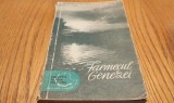 FARMECUL GENEZEI - Traian Cosovei - Editura Tineretului, 1956, 410 p.