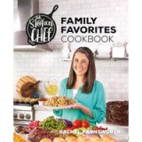 The Stay-at-Home Chef Family Favorites Cookbook