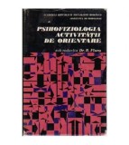 Academia Republicii Populare Romine - Psihofiziologia activitatii de