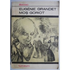 Eugenie Grandet. Mos Goriot &ndash; Balzac