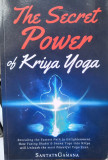 The Secret Power of Kriya Yoga - Santata Gamana (2018)