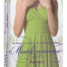 Micutele mincinoase vol. 3: Perfect - Sara Shepard