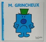 M. GRINCHEUX par ROGER HARGREAVES , TEXT SI ILUSTRATII , COLLECTION MONSIEUR , 2018