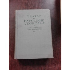 TRATAT DE PATOLOGIE VEGETALA - TR. SAVULESCU VOL.I