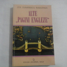 ALTE ,,PAGINI ENGLEZE" - ZOE DUMITRESCU BUSULENGA - (autograf si dedicatie)