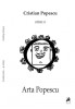 Arta Popescu. Opere II - Cristian Popescu - Biografie