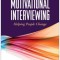 Motivational Interviewing: Helping People Change