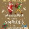 Cronicile Spiridusilor 3. Aventurile Unui Spiridus Al Craciunului, Ben Miller - Editura Curtea Veche