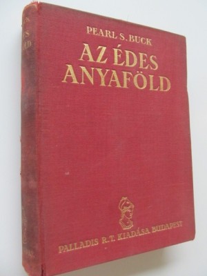 Az edes anyafold - Pearl S. Buck foto