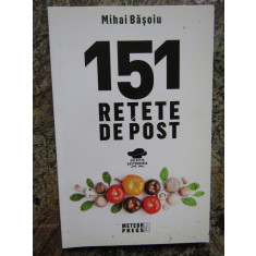 151 retete de post - Mihai Basoiu
