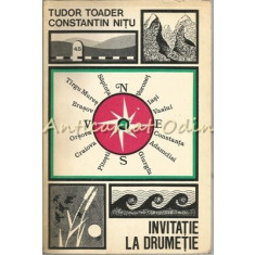 Invitatie La Drumetie - Tudor Toader, Constantin Nitu