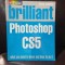 Brilliant Photoshop CS5 - Steve Johnson