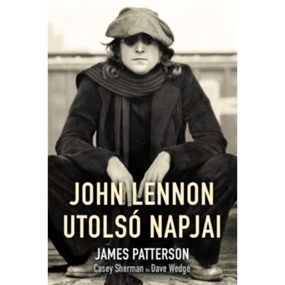 John Lennon utols&amp;oacute; napjai - James Patterson foto