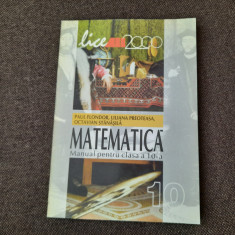 MATEMATICA MANUAL PENTRU CLASA A 10 A OCTAVIAN STANASILA PAUL FLONDOR RM3