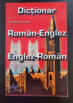 DICTIONAR ROMAN-ENGLEZ ENGLEZ-ROMAN - Mariana Lungu foto