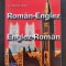 DICTIONAR ROMAN-ENGLEZ ENGLEZ-ROMAN - Mariana Lungu