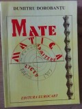 Matematica. Admitere liceu- Dumitru Dorobantu