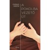 A pokolba vezető &uacute;t - Kelemenn&eacute; Farkas M&aacute;rta