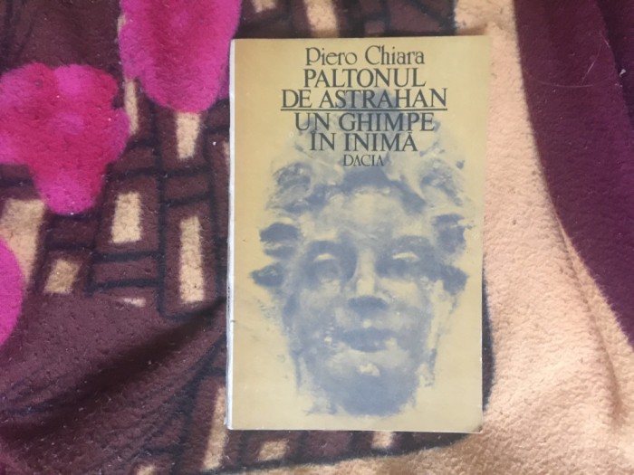 g2 Piero Chiara - Paltonul de Astrahan. Un ghimpe in inima