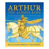 Cumpara ieftin Arthur, Kevin Crossley-Holland, Chris Riddell